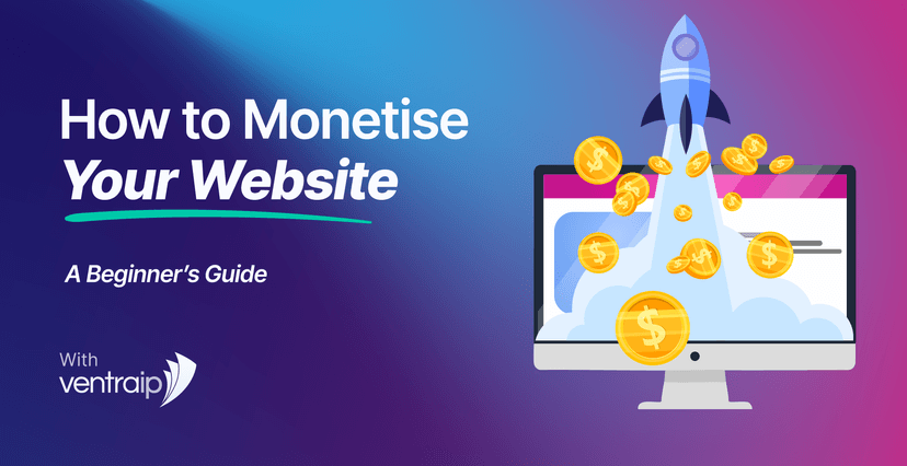Illustration of a website generating income, with a rocket launching from a computer screen and gold dollar coins flying out, alongside the text “How to Monetise Your Website: A Beginner’s Guide”.