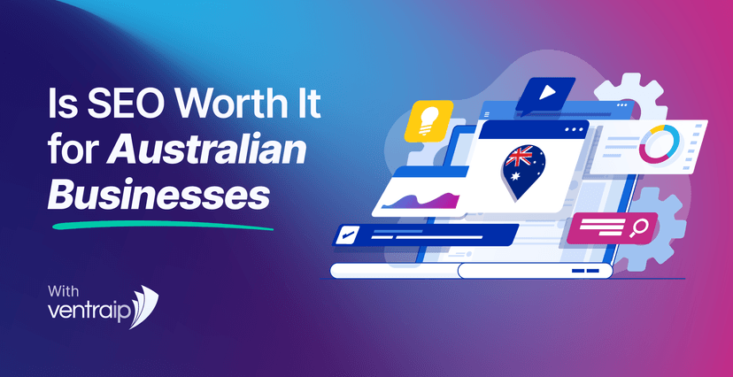 Illustration for a blog post titled “Is SEO Worth It for Australian Businesses,” featuring a laptop with analytics charts, search icons, and an Australian location marker, alongside VentraIP branding.