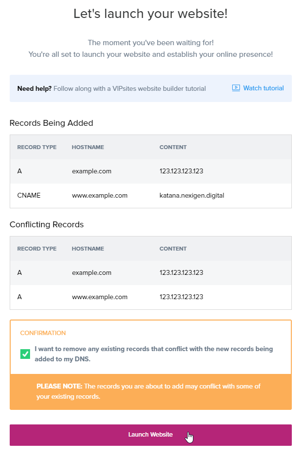 Example of the final step to launch a website using VentraIP's VIPsites website builder. The page shows DNS records being added, any conflicting records, and a confirmation checkbox to remove conflicting records before launching the website.