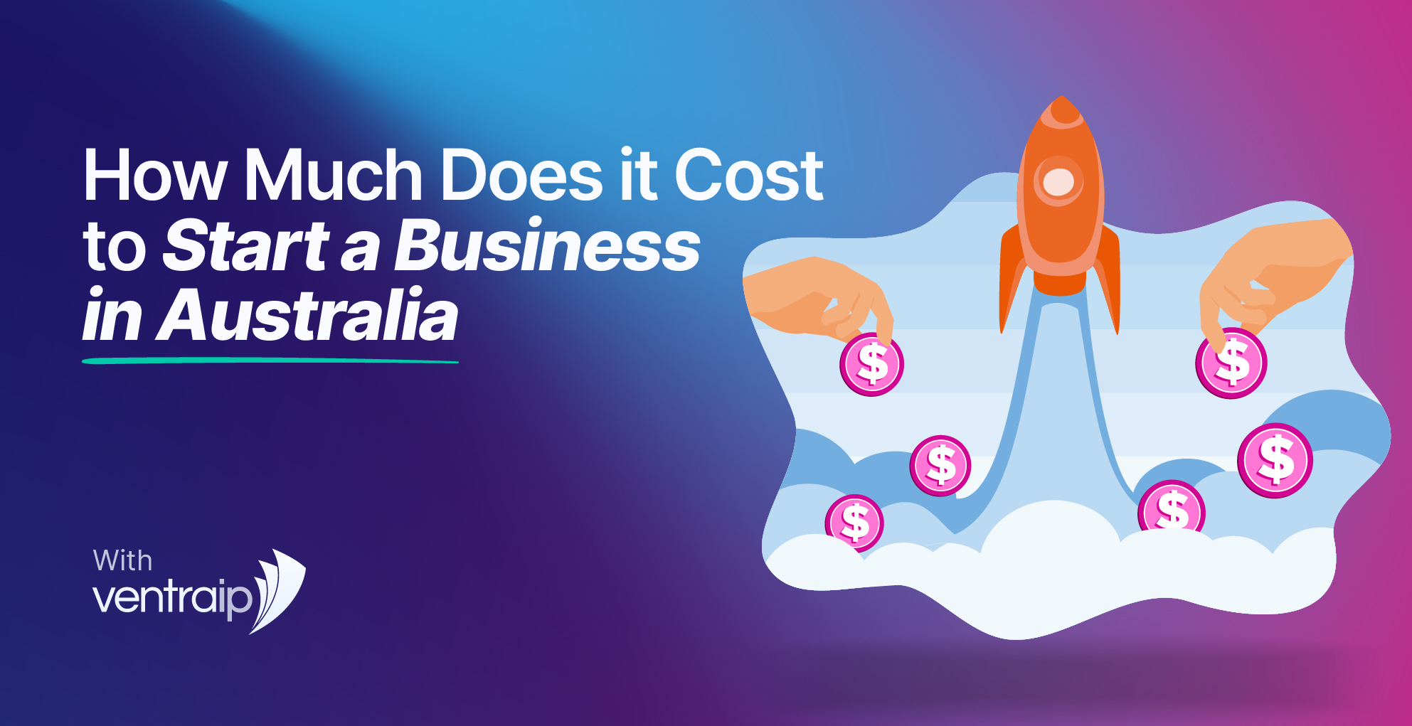 How Much Does It Cost to Start a Business in Australia?